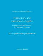 Elementary and Intermediate Algebra: Concepts and Applications Combined Student Solutions Manual