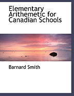 Elementary Arithemetic for Canadian Schools