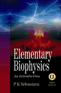 Elementary Biophysics: An Introduction