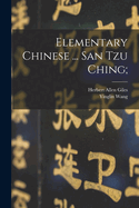 Elementary Chinese San Tzu Ching