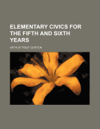 Elementary Civics for the Fifth and Sixth Years