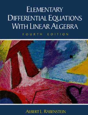 Elementary differential equations with linear algebra - Rabenstein, Albert L