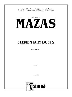 Elementary Duets, Op. 86 - Mazas, Jacques (Composer)