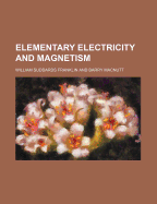 Elementary Electricity and Magnetism