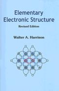 Elementary Electronic Structure (Revised