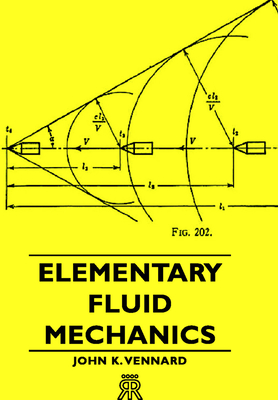 Elementary Fluid Mechanics - Vennard, John K