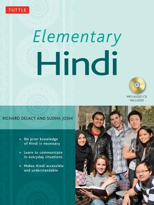 Elementary Hindi: (mp3 Audio CD Included) - Delacy, Richard, and Joshi, Sudha