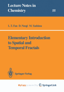 Elementary introduction to spatial and temporal fractals