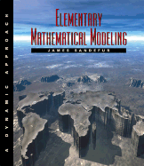 Elementary Mathematical Modeling: A Dynamic Approach