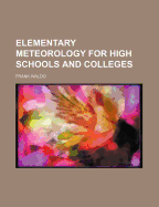 Elementary Meteorology for High Schools and Colleges