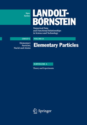 Elementary Particles - Altarelli, Guido (Contributions by), and Grnewald, Martin (Contributions by), and Inoue, Kunio (Contributions by)