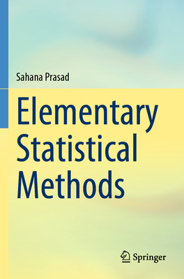 Elementary Statistical Methods - Prasad, Sahana