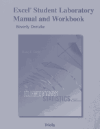 Elementary Statistics, Excel Student Laboratory Manual and Workbook