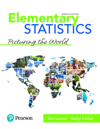 Elementary Statistics: Picturing the World, Loose-Leaf Edition Plus Mylab Statistics with Pearson Etext -- 18 Week Access Card Package
