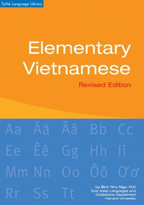 Elementary Vietnamese: Revised Edition - Ngo, Binh Nhu