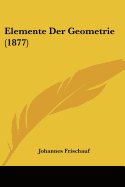 Elemente Der Geometrie (1877)