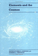 Elements and the Cosmos - Edmunds, M G (Editor), and Terlevich, R J (Editor)