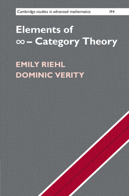 Elements of -Category Theory - Riehl, Emily, and Verity, Dominic