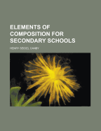 Elements of Composition for Secondary Schools