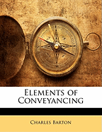 Elements of Conveyancing