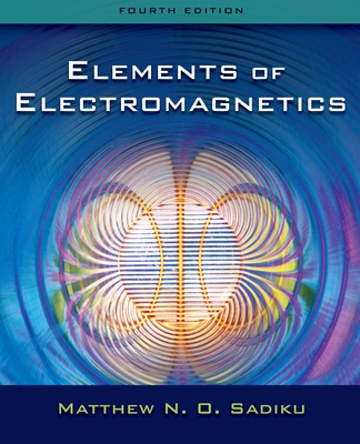 Elements of Electromagnetics - Sadiku, Matthew N O