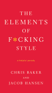 Elements of F*cking Style