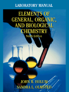 Elements of General and Biological Chemistry, Laboratory Manual