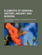 Elements of General History, Ancient and Modern