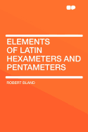 Elements of Latin Hexameters and Pentameters