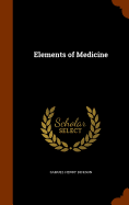 Elements of Medicine