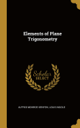 Elements of Plane Trigonometry