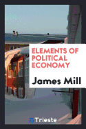 Elements of Political Economy