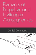 Elements of propeller and helicopter aerodynamics