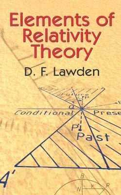 Elements of Relativity Theory - Lawden, D F