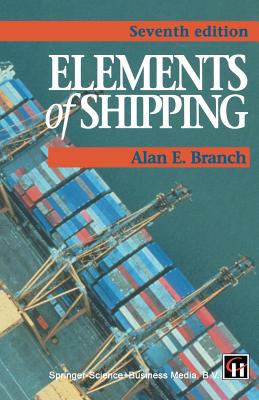 Elements of Shipping - Branch, Alan E.