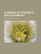 Elements of Synthetic Solid Geometry