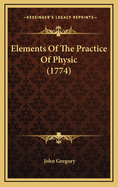 Elements of the Practice of Physic (1774)