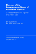 Elements of the Representation Theory of Associative Algebras: Volume 2, Tubes and Concealed Algebras of Euclidean type