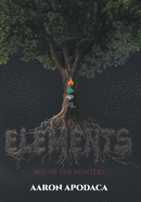 Elements: Rise of the Hunters