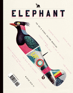 Elephant #5: The Art & Visual Culture Magazine: Issue 5: Winter 2010-11