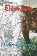 Elephant Coloring Sheets: 30 Elephant Drawings, Coloring Sheets Adults Relaxation, Coloring Book for Kids, for Girls, Volume 6