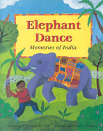 Elephant Dance: Memories of India
