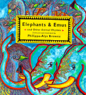 Elephants and Emus and Other Animal Rhymes