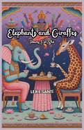 Elephants and Giraffes: Love poems for Sho