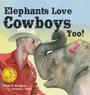 Elephants Love Cowboys Too!