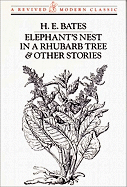 Elephant's Nest in a Rhubarb Tree & Other Stories