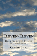 Eleven-Eleven: Huck Finn: Girl Pirates Extraordinaire!