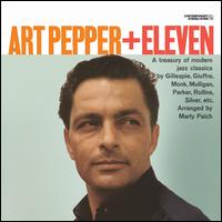 + Eleven [Modern Jazz Classics] - Art Pepper
