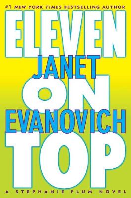 Eleven on Top - Evanovich, Janet