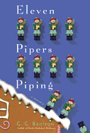 Eleven Pipers Piping: A Father Christmas Mystery - Benison, C C